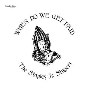 CD When Do We Get Paid Staples Jr. Singers