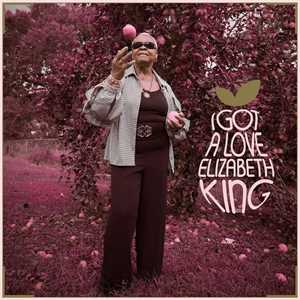CD I Got A Love Elizabeth King