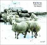 CD Too Lazy to Panic Velkro