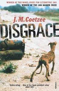 Libro in inglese Disgrace: A BBC Radio 4 Good Read J.M. Coetzee