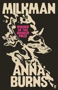 Libro in inglese Milkman: WINNER OF THE MAN BOOKER PRIZE 2018 Anna Burns