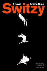 Libro in inglese Switzy: A Novel Emma Cline