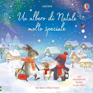Libro Un albero di Natale molto speciale. Ediz. a colori Sam Taplin Alison Friend