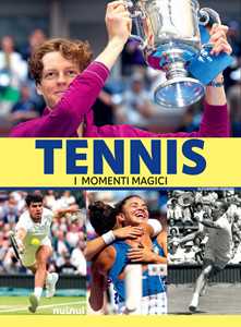 Libro Tennis. I momenti magici. Nuova ediz. Con espansione online Alessandro Gennari
