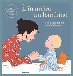 Libro È in arrivo un bambino. Ediz. a colori John Burningham