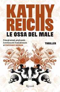 Libro Le ossa del male Kathy Reichs