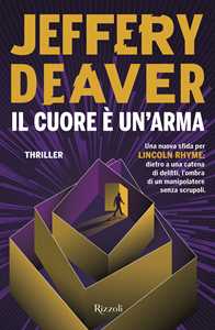 Libro Il cuore è un'arma Jeffery Deaver