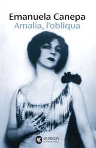 Libro Amalia, l'obliqua Emanuela Canepa