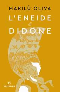 Libro L'Eneide di Didone Marilù Oliva