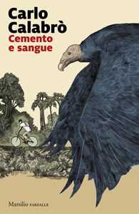 Libro Cemento e sangue Carlo Calabrò