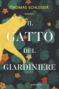 Libro Il gatto del giardiniere Thomas Schlesser