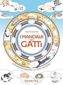 Libro Mandala dei gatti. Coloring book per cat lovers. Ediz. a colori Miho Kajihara