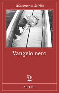 Libro Vangelo nero Seichō Matsumoto