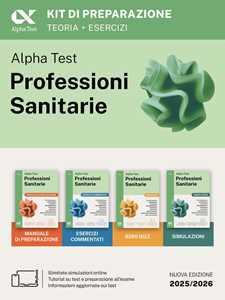 Libro Alpha Test Professioni Sanitarie 2026-2027. Kit di preparazione. Per test di ammissione universitari. Con piattaforma e simulatore online 