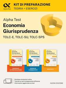 Libro Alpha Test Economia Giurisprudenza TOLC-E, TOLC-SU, TOLC-SPS 2026-2027. Kit di preparazione. Per test di ammissione universitari. Con piattaforma e simulatore online 