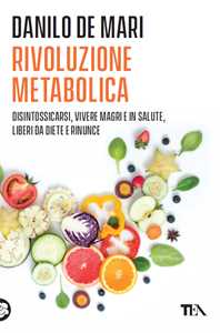 Libro Rivoluzione metabolica Danilo De Mari