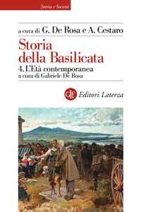 Libro Storia della Basilicata. Vol. 4: L'età contemporanea. 