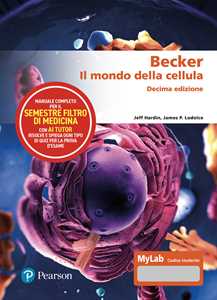 Libro Becker. Il mondo della cellula. Ediz. MyLab. Con espansione online Jeff Hardin James P. Lodolce