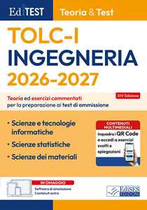 Libro EdiTEST. Ingegneria TOLC-I teoria & test. Teoria ed esercizi commentati per la preparazione ai test di ammissione. Con software di simulazione 